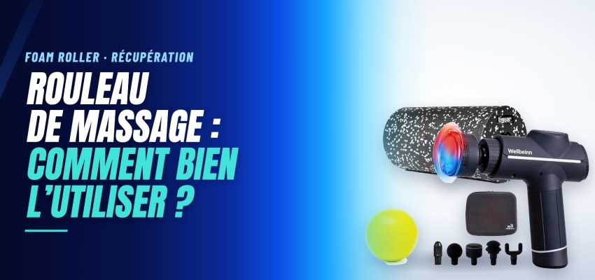 Rouleau de massage : à quoi sert-il et comment bien l’utiliser ?
