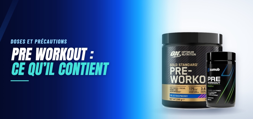 Pre workout : ce qu’il contient, à quelle dose et pour qui ?